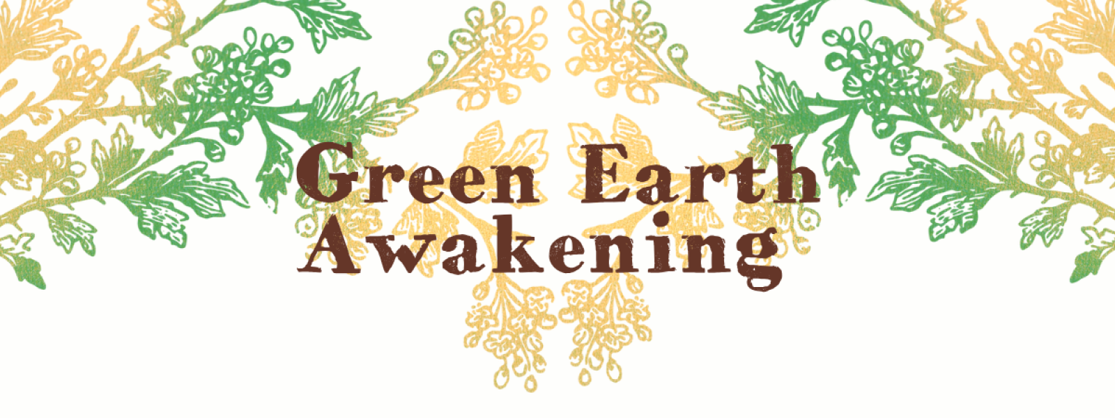 Green earth awakening text against briar backgrounds